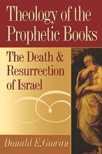 Cover art for Theology of the Prophetic Books: The Death and Resurrection of Israel
