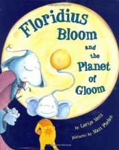 Cover art for Floridius Bloom and The Planet of Gloom