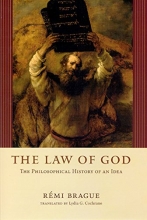 Cover art for The Law of God: The Philosophical History of an Idea