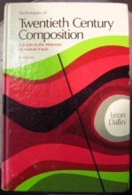 Cover art for Techniques of Twentieth Century Composition: A Guide to the Materials of Modern Music (Music Series)