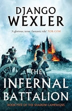 Cover art for The Infernal Battalion (The Shadow Campaigns)