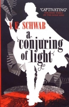 Cover art for Conjuring of Light (A Darker Shade of Magic)