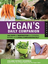 Cover art for Vegan's Daily Companion: 365 Days of Inspiration for Cooking, Eating, and Living Compassionately