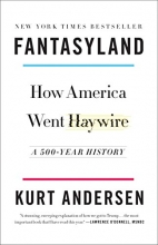 Cover art for Fantasyland: How America Went Haywire: A 500-Year History