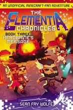 Cover art for Herobrine's Message: An Unofficial Minecraft-Fan Adventure (The Elementia Chronicles #3)