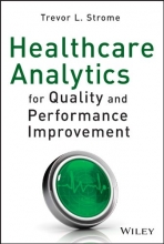 Cover art for Healthcare Analytics for Quality and Performance Improvement