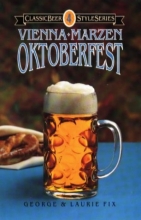 Cover art for Oktoberfest, Vienna, Marzen (Classic Beer Style Series)