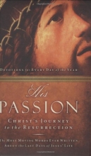 Cover art for His Passion: Christ's Journey to the Resurrection