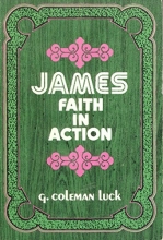 Cover art for James, Faith in Action (Everyman's Bible Commentary)