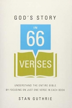 Cover art for God's Story in 66 Verses: Understand the Entire Bible by Focusing on Just One Verse in Each Book