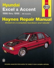 Cover art for Hundai Excel & Accent 1986 thru 2013: All Models (Haynes Repair Manual)
