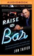 Cover art for Raise the Bar: An Action-Based Method for Maximum Customer Reactions