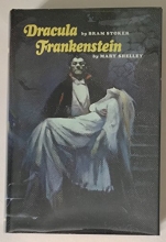 Cover art for Dracula and Frankenstein (Two Classic Novels in One Book)