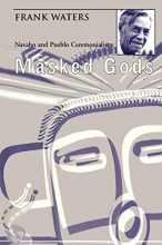 Cover art for Masked Gods: Navaho & Pueblo Ceremonialism