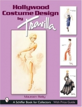 Cover art for Hollywood Costume Design by Travilla (A Schiffer Book for Collectors)