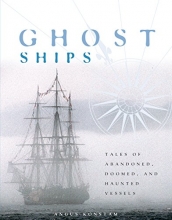 Cover art for Ghost Ships: Tales of Abandoned, Doomed, and Haunted Vessels