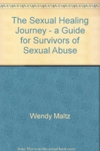 Cover art for The Sexual Healing Journey - a Guide for Survivors of Sexual Abuse