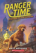 Cover art for Escape from the Great Earthquake (Ranger in Time #6)