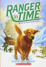 Cover art for Race to the South Pole (Ranger in Time #4)