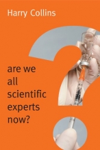 Cover art for Are We All Scientific Experts Now? (New Human Frontiers)