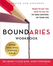 Cover art for Boundaries Workbook: When to Say Yes, How to Say No to Take Control of Your Life