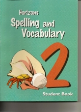 Cover art for Horizons Spelling and Vocabulary grade 2 Student Alpha Omega Hoirzon (2004-05-03)
