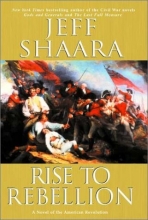 Cover art for Rise to Rebellion (American Revolutionary War #1)