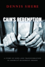 Cover art for Cain's Redemption: A Story of Hope and Transformation in America's Bloodiest Prison