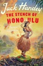 Cover art for The Stench of Honolulu: A Tropical Adventure