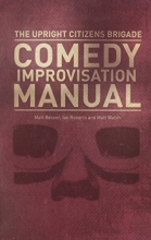 Cover art for Upright Citizens Brigade Comedy Improvisation Manual