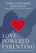 Cover art for Love-Powered Parenting: Loving Your Kids the Way Jesus Loves You