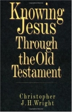 Cover art for Knowing Jesus Through the Old Testament