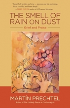 Cover art for The Smell of Rain on Dust: Grief and Praise