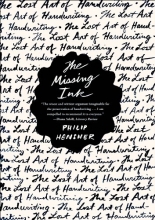 Cover art for The Missing Ink: The Lost Art of Handwriting