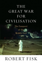 Cover art for The Great War for Civilisation: The Conquest of the Middle East