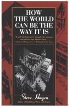 Cover art for How the World Can Be the Way It Is: An Inquiry for the New Millennium into Science, Philosophy, and Perception