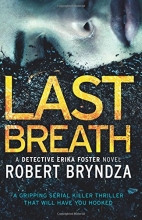 Cover art for Last Breath: (Detective Erika Foster) (Volume 4)