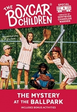 Cover art for The Mystery at the Ballpark (The Boxcar Children Mystery & Activities Specials)
