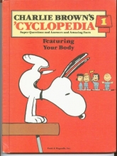 Cover art for Charlie Brown's 'Cyclopedia: Super Questions and Answers and Amazing Facts, Vol. 1: Featuring Your Body