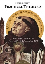 Cover art for Practical Theology: Spiritual Direction from St. Thomas Aquinas