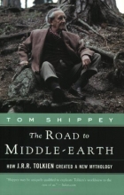 Cover art for The Road to Middle-Earth: How J.R.R. Tolkien Created a New Mythology