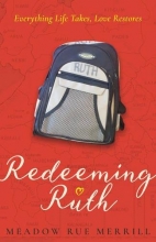 Cover art for Redeeming Ruth: Everything Life Takes, Love Restores