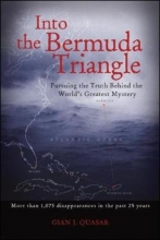 Cover art for Into the Bermuda Triangle: Pursuing the Truth Behind the World's Greatest Mystery