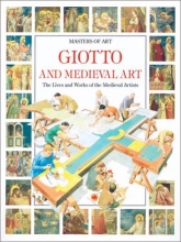 Cover art for Giotto and Medieval Art : The lives and works of the Medieval artists