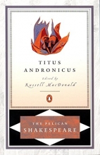 Cover art for Titus Andronicus (The Pelican Shakespeare)