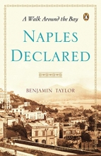Cover art for Naples Declared: A Walk Around the Bay