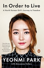 Cover art for In Order to Live: A North Korean Girl's Journey to Freedom