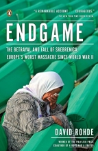 Cover art for Endgame: The Betrayal and Fall of Srebrenica, Europe's Worst Massacre Since World War II