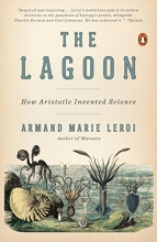 Cover art for The Lagoon: How Aristotle Invented Science