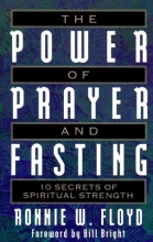 Cover art for The Power of Prayer and Fasting: 10 Secrets of Spiritual Strength